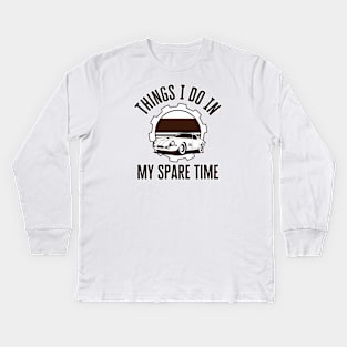 Things I Do In My Spare Time Car Kids Long Sleeve T-Shirt